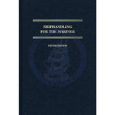 Shiphandling for the Mariner, 5th Edition